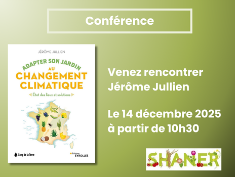 Visuel de Dimanche 14 décembre 2025 : venez rencontrer Jérôme Jullien, auteur de Adapter son jardin au changement climatique